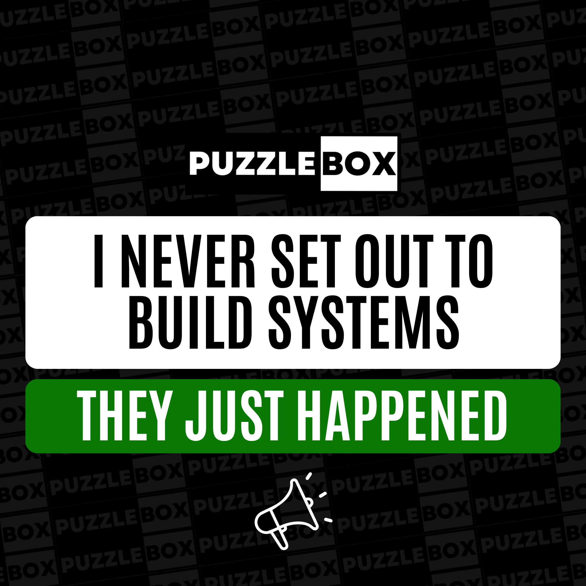 I Never Set Out to Build Systems, They Just Happened