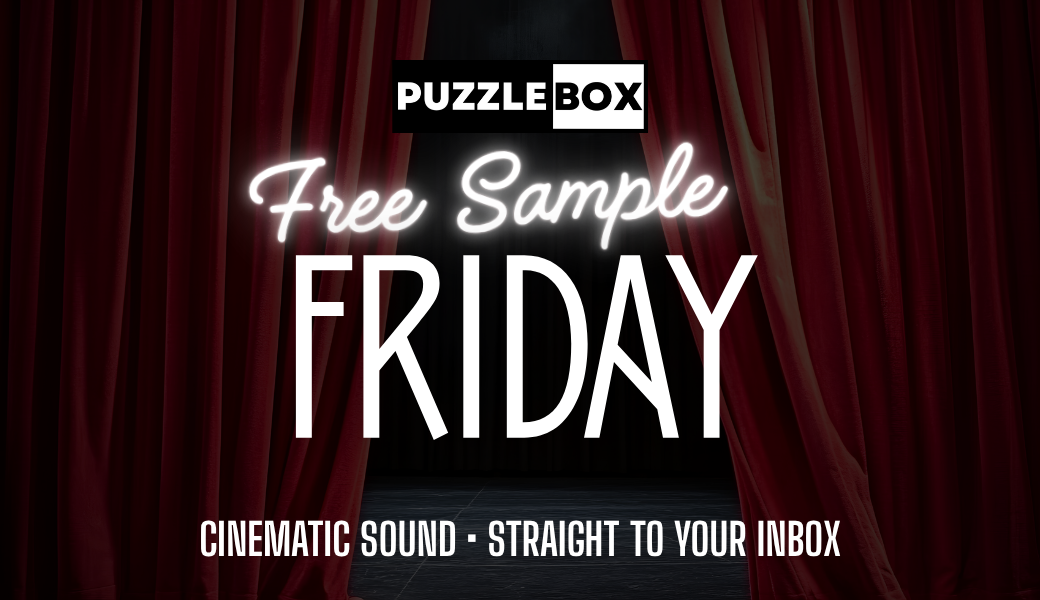 Free Sample Friday | Puzzlebox Audio