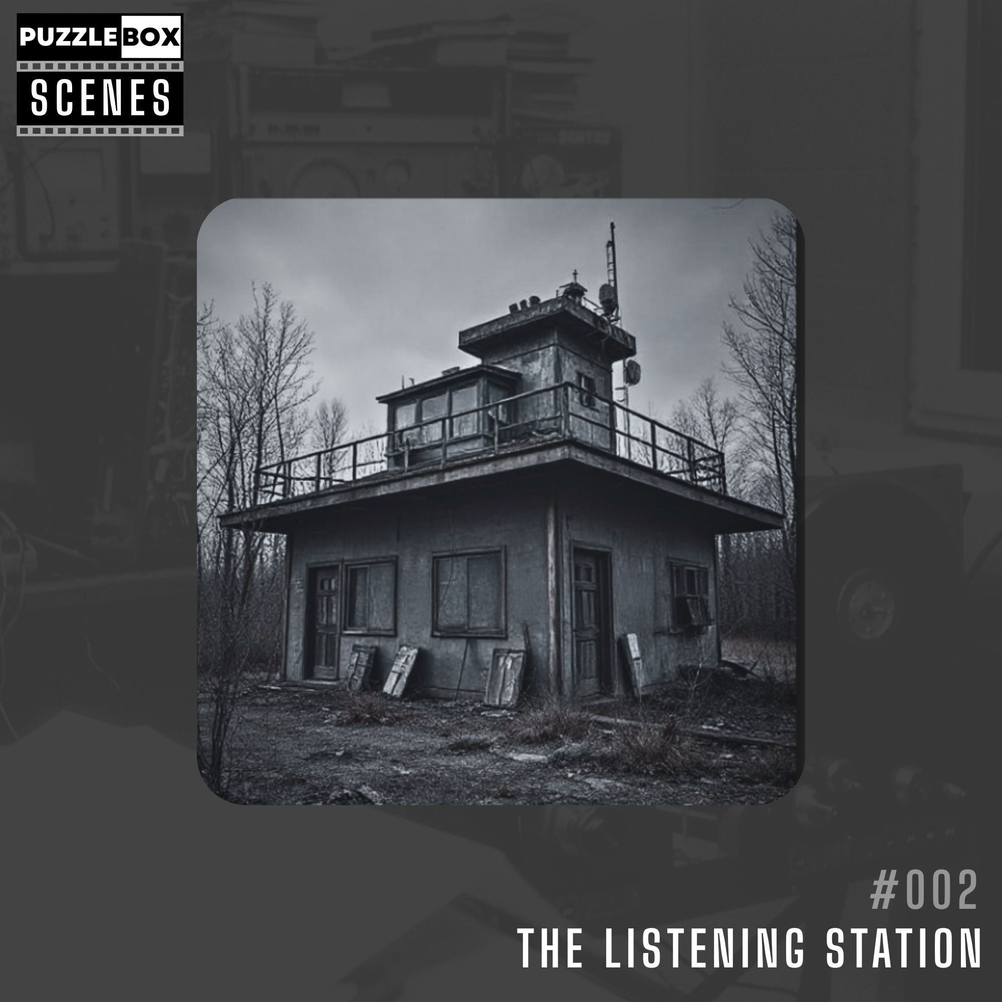 SCENES 002 : The Listening Station